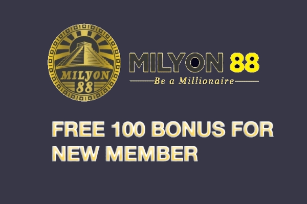 milyon88 casino new member register free 100 bonus