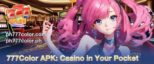 777Color APK - Casino in Your Pocket