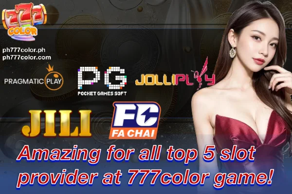 Amazing for all top 5 slot provider at 777color game. You must know befeor play